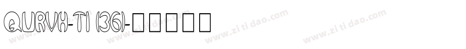 QURVH-T1 (36)字体转换